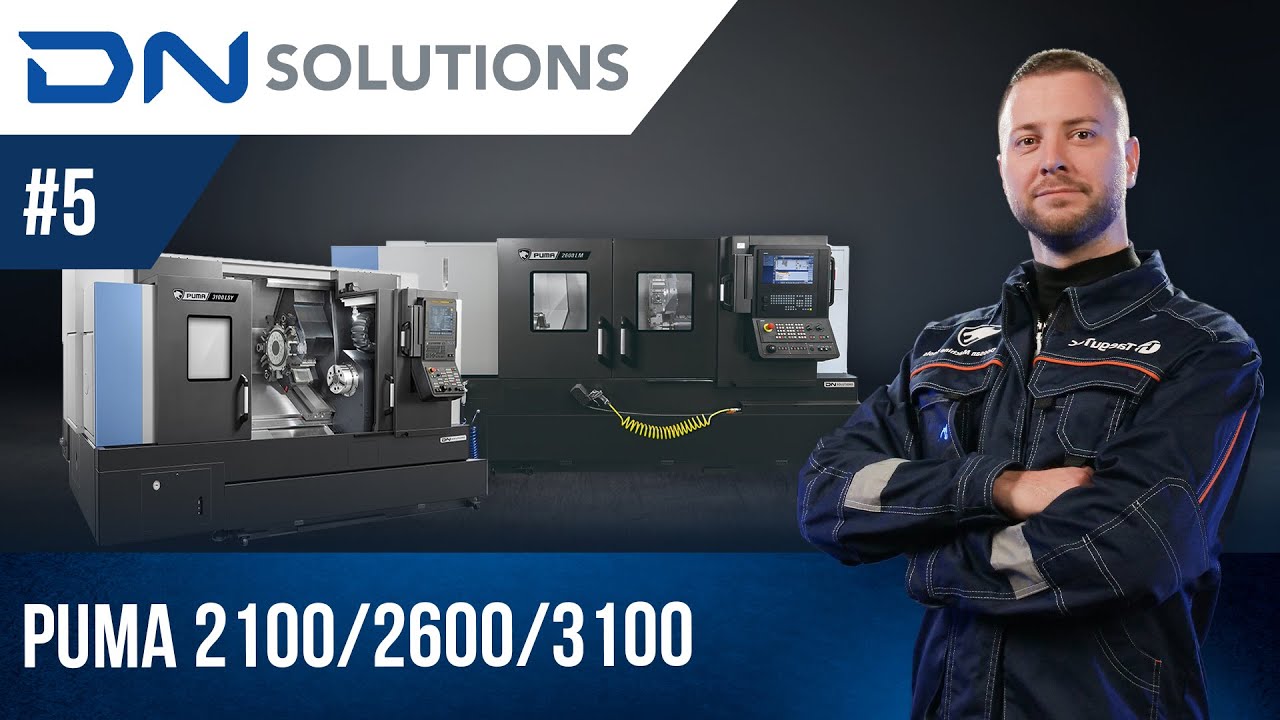 DN SOLUTIONS | Токарний верстат PUMA 2100/2600/3100 | Випуск №5