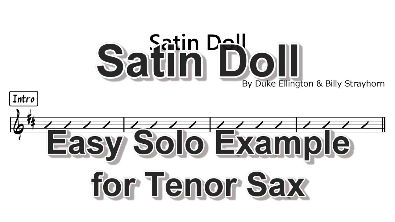 Satin Doll - Easy Solo Example for Tenor Sax