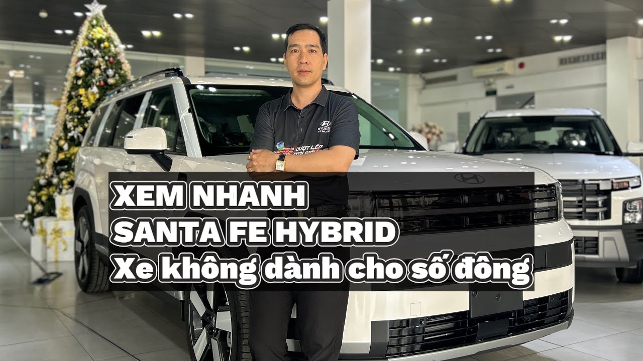 Xem nhanh Santafe Hybrid. Mẫu xe KHÔNG dành cho số đông #hungpham #xemxe24h #santafehybrid 