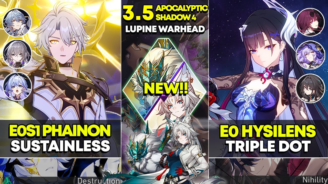 NEW Apocalyptic Shadow 4 | E0S1 Phainon Sustainless & E0 Hysilens Triple DOT | Honkai Star Rail 3.5