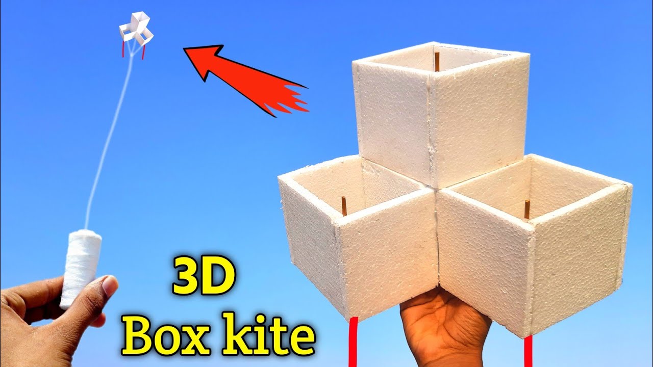 how to make 3D box kite , how to make kite , thermocol 3D box kite making , patang bazi ,flying kite