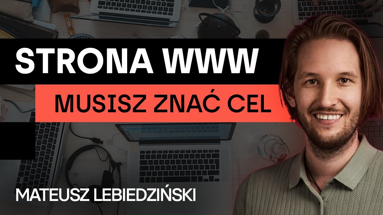 Jak zaprojektować STRONĘ WWW, która ZARABIA?