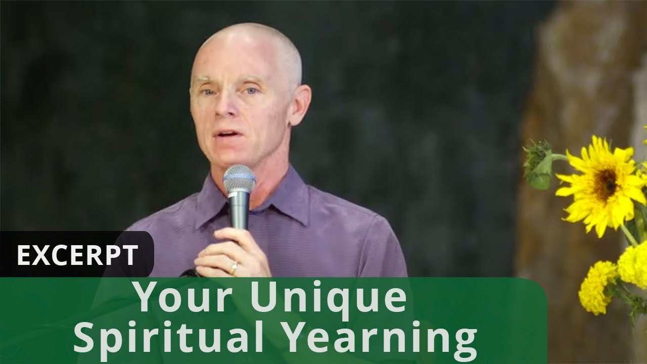 Your Unique Spiritual Yearning (Excerpt)