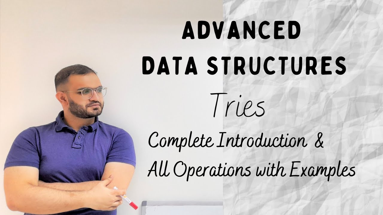 8.1 Trie Data Structure | Complete Introduction | Tries | All Operations with Examples