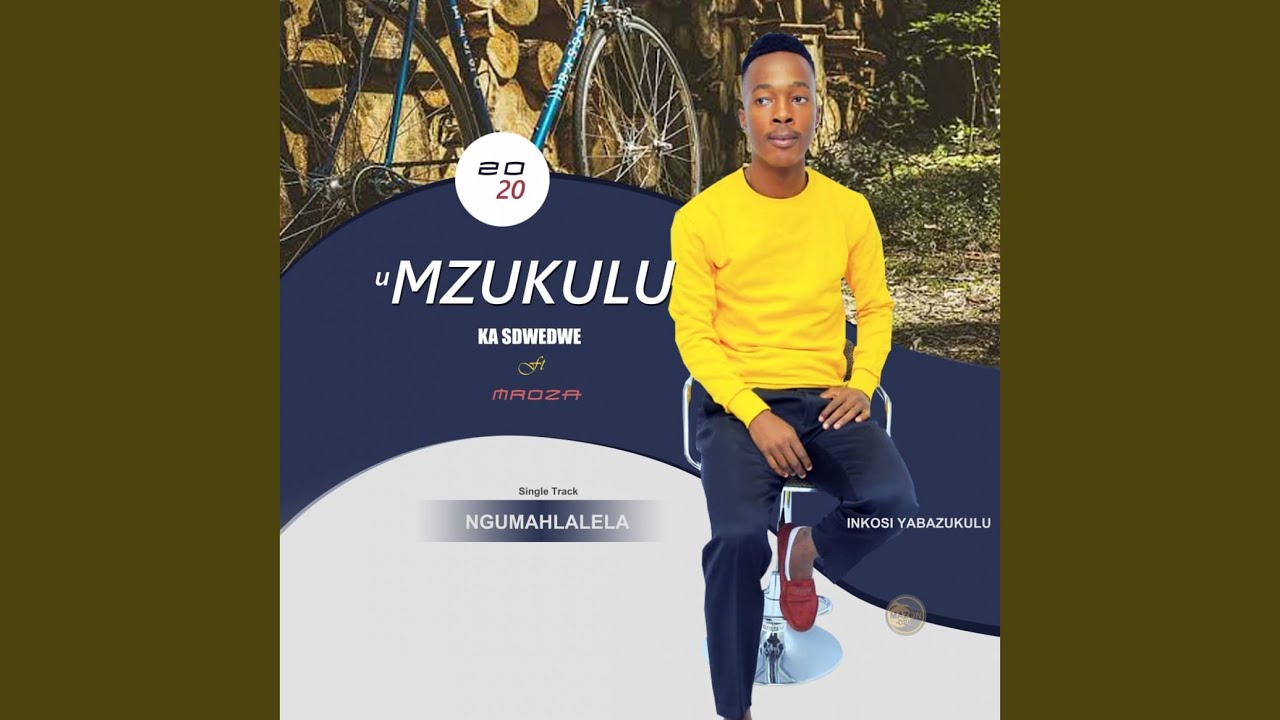 Ngumahlalela (feat. Mroza Fakude)
