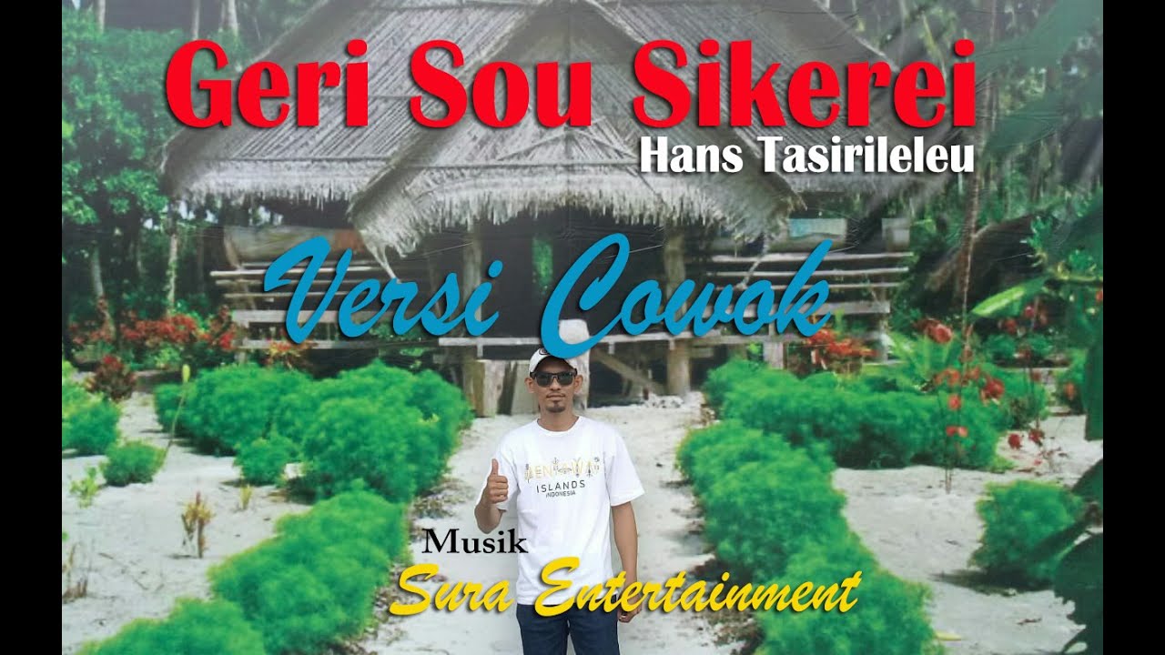 LAGU KARAUKE MENTAWAI || GERI SOU SIKEREI || HANS TASIRILELEU || VERSI COWOK
