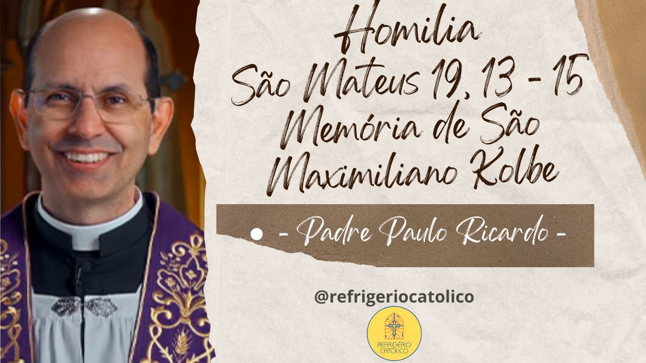 São Maximiliano Kolbe - Padre Paulo Ricardo - ✝️ - Homilia | Áudio - #catolico #igrejacatólica