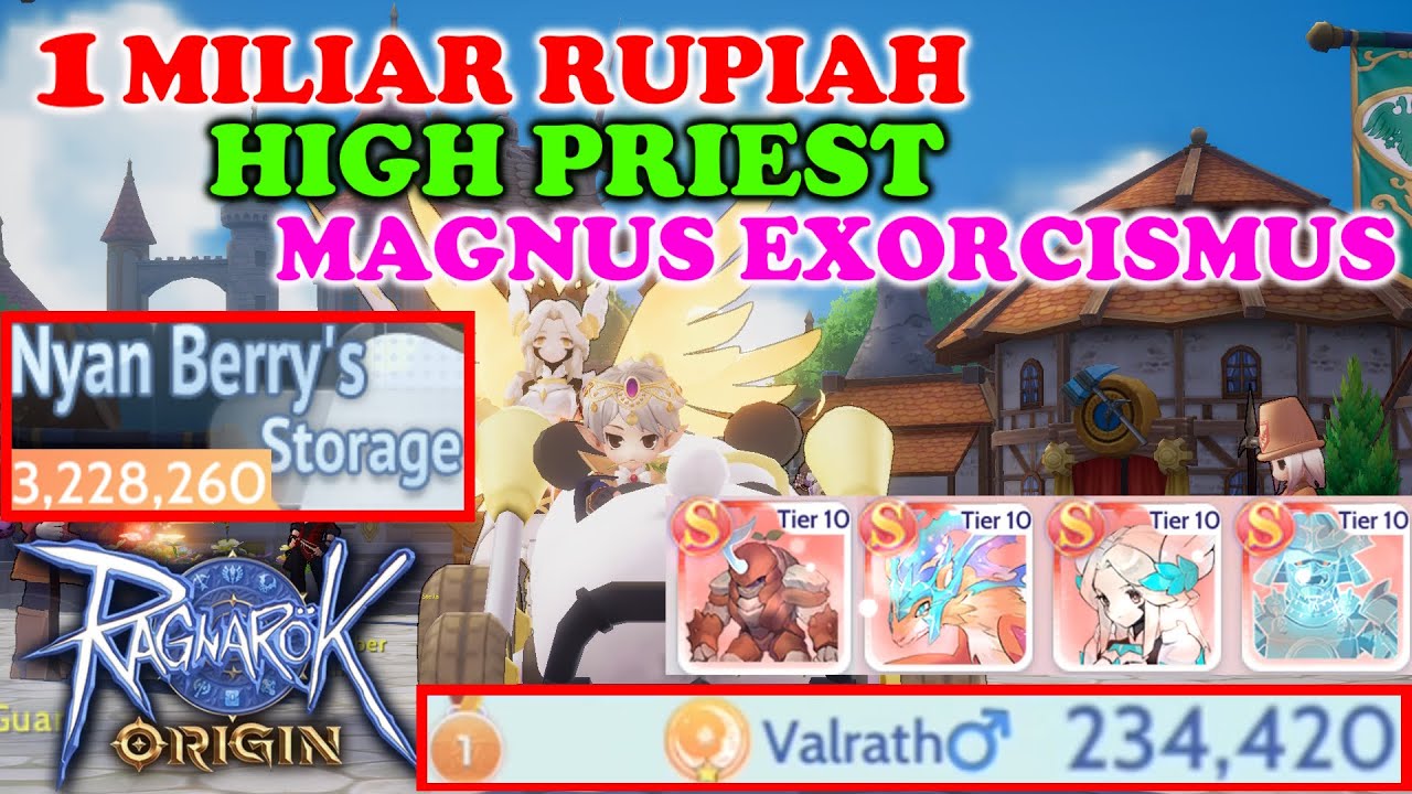1 MILIAR RUPIAH SULTAN VALRATH HIGH PRIEST MAGNUS EXORCISMUS Ragnarok Origin ROO