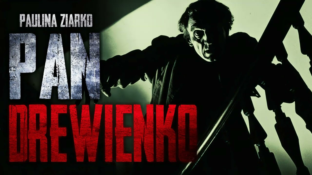 Pan Drewienko - CreepyPasta [CreepyWyzwanie X]