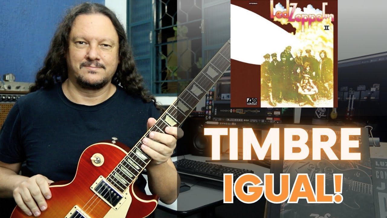 Led Zeppelin II - Como Reproduzir o Timbre Clássico do Álbum