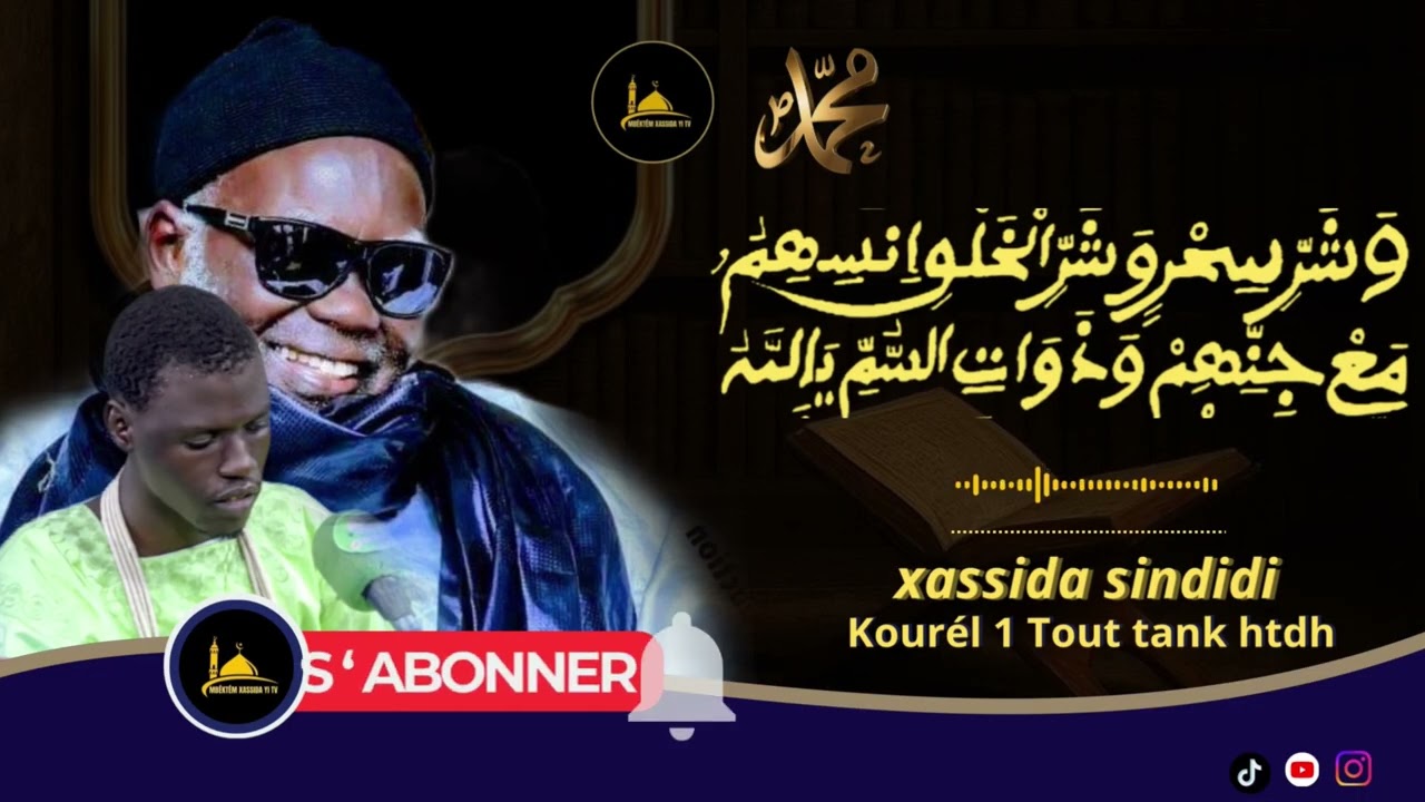  Khassida sindidi kourél 1 tout tank htdkh Machallah Kén dou Borom touba 
