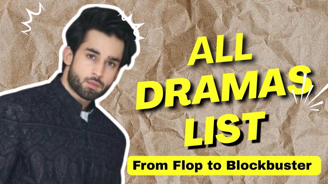Bilal Abbas Khan All Dramas (2016–2024) | Hit & Flop List 🔥
