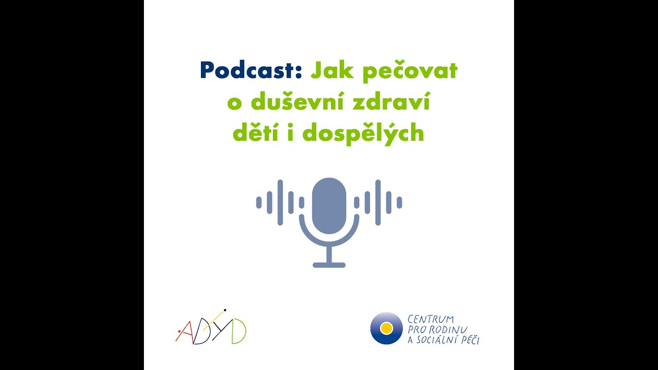 Jak pečovat o duševní zdraví dětí i dospělých