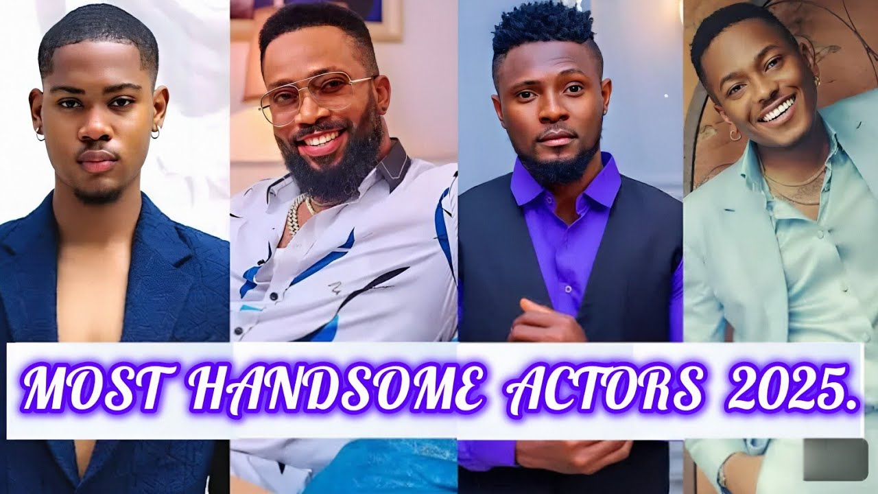 Top 10 Most Handsome Nollywood Actors In 2025 | Aura for Aura Ranking