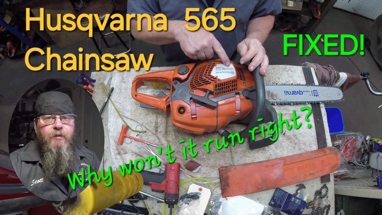 Husqvarna 565 Chainsaw Just Won't Run Right