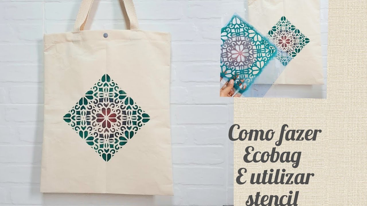 Como fazer um Ecobag e pintar utilizando o Stencil!!