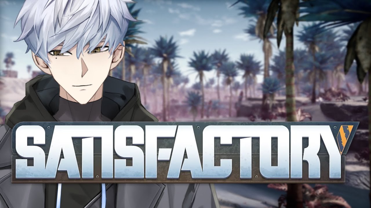【SATISFACTORY】Construct, Automate, Explore & Exploit?