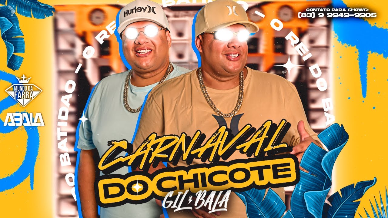 GIL BALA CARNAVAL 2026 - O REI DO BATID&Atilde;O CD NOVO 2026 - GIL BALA CARNAVAL DO CHICOTE