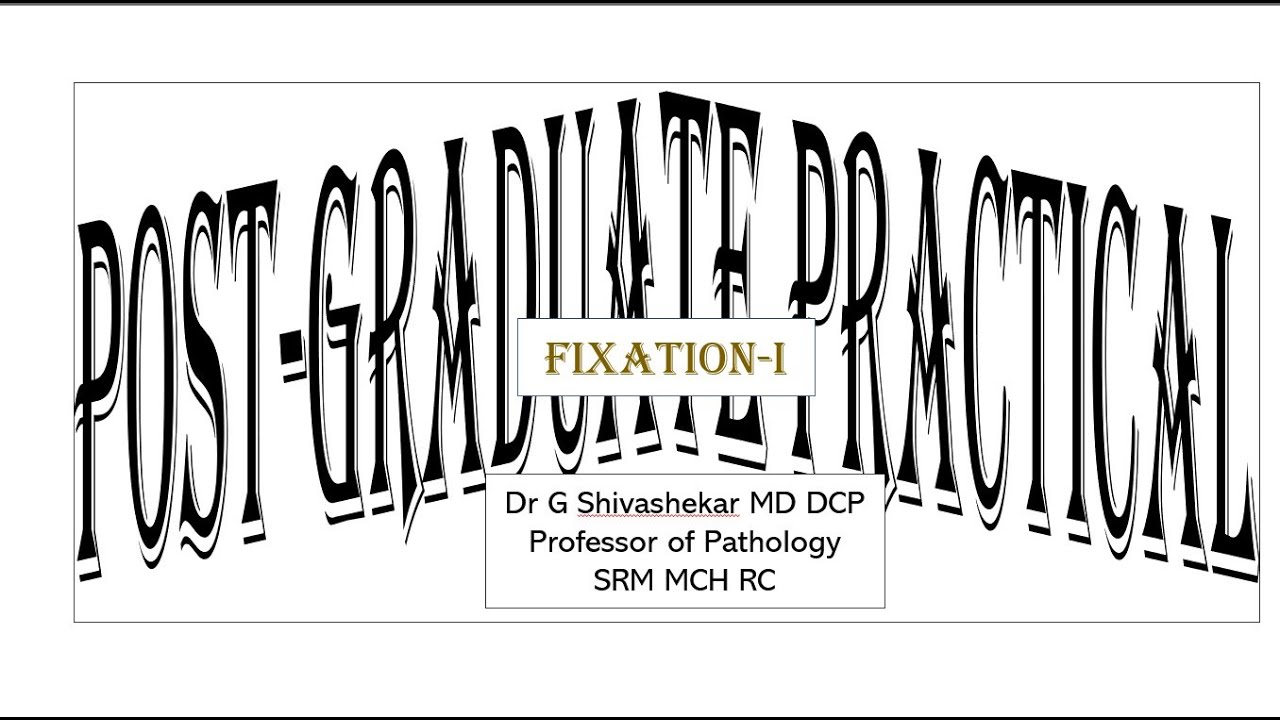 MD Pathology Practical  - Histopathology Techniques FIXATIVES PART I  |RATS [GAME] |DR GSS |EXAM  PG