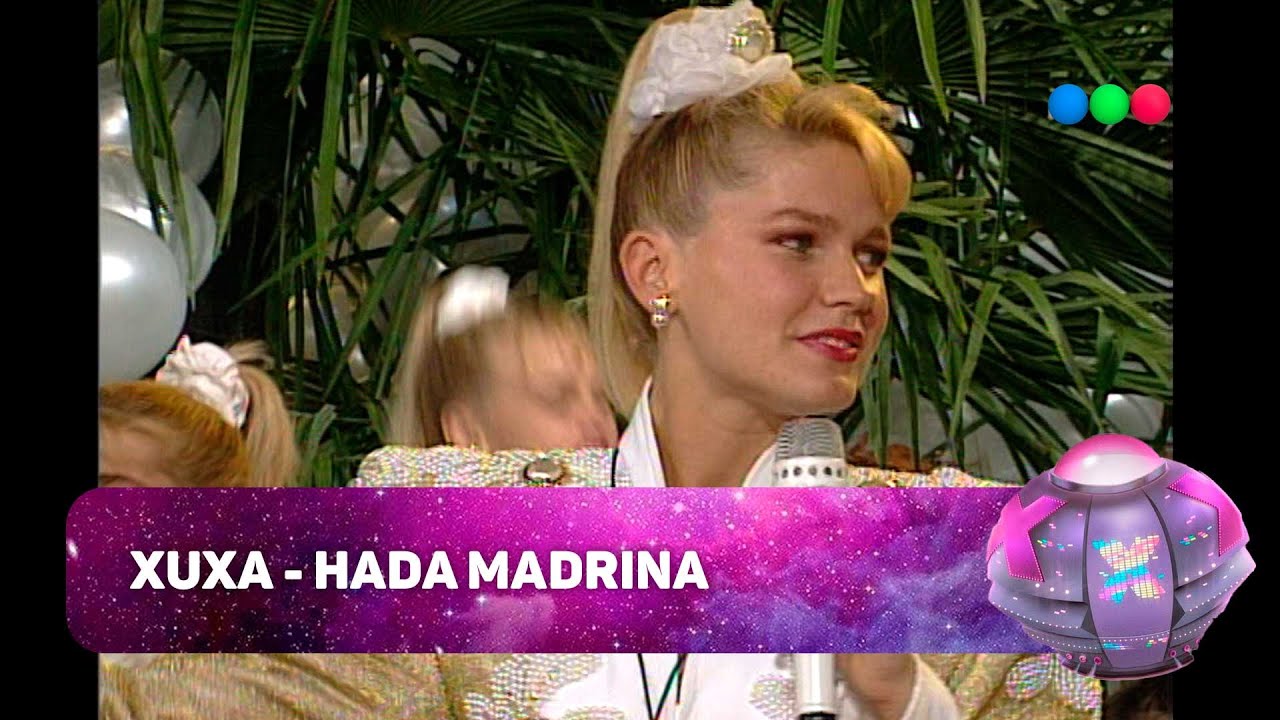 XUXA - HADA MADRINA