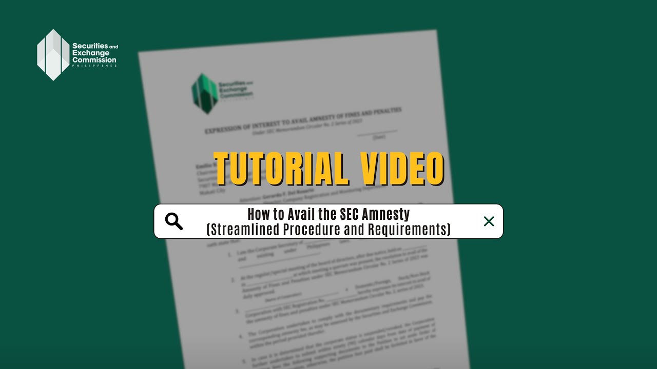 How to Avail the SEC Amnesty (Streamlined Requirements and Procedure) | SEC Philippines