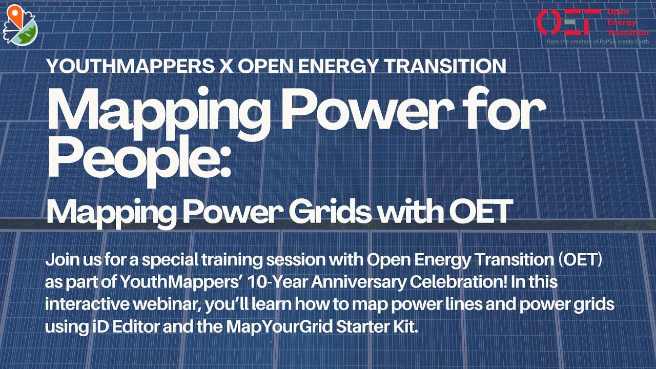 YouthMappers x Open Energy Transition: Where We Power the Future Webinar