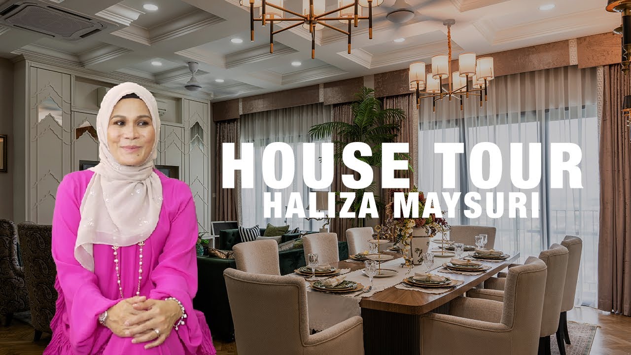 HOUSE TOUR HALIZA MAYSURI