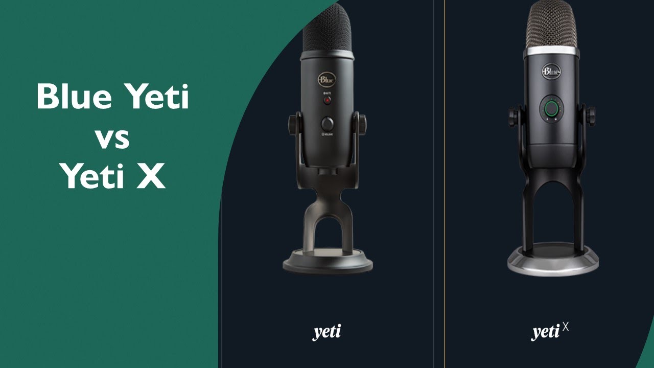 Blue Yeti vs Yeti X