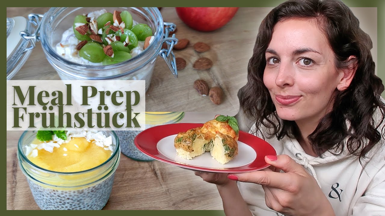 4 Frühstück Rezepte zum Mitnehmen | Meal Prep