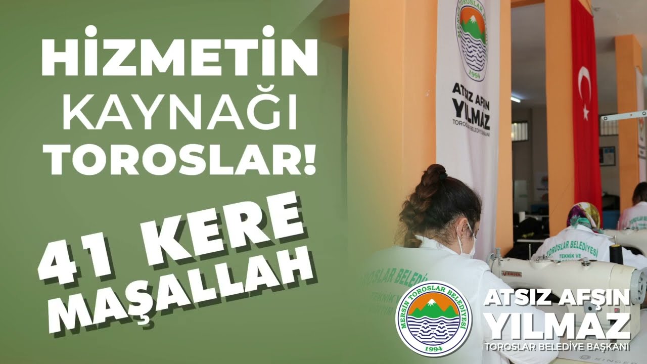 Hizmetin Kaynağı Toroslar