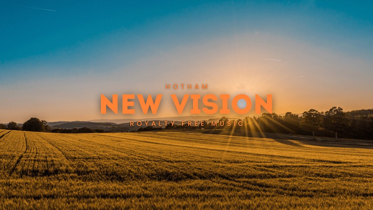 Hotham - New Vision [Royalty Free Music]