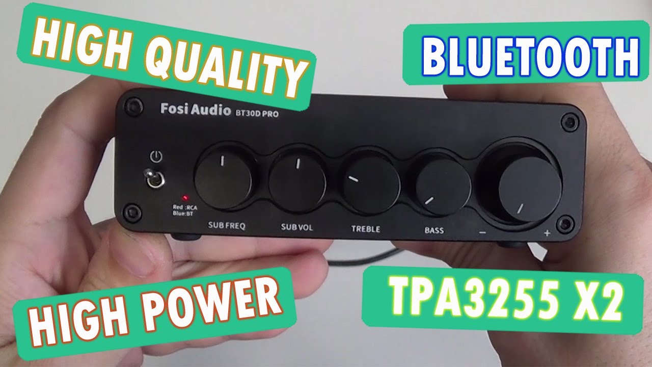 Fosi Audio BT30D PRO. One of the best bluetooth amplifiers 2.1 with the TPA3255