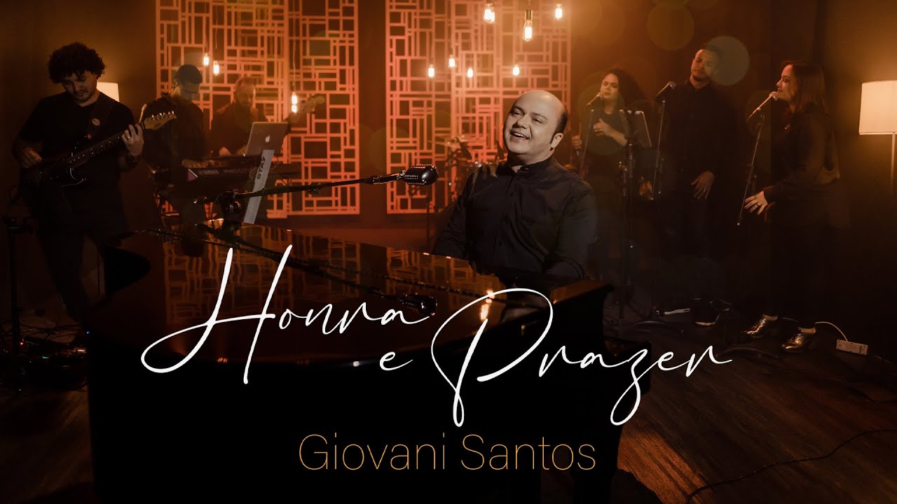 HONRA E PRAZER | GIOVANI SANTOS | CLIPE OFICIAL