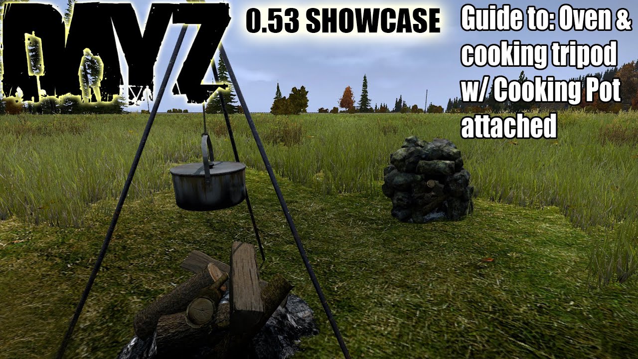 DayZ Standalone: 0.53 Showcase; Guide to making Oven & Using Cooking Tripod w/ Fireplace (DayZ SA)