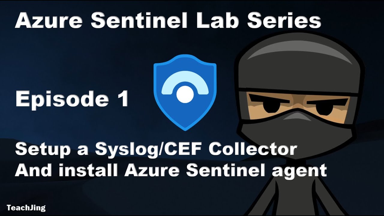 Лабораторная серия Azure Sentinel | Настройка сборщика системных журналов и установка агента Azur...
