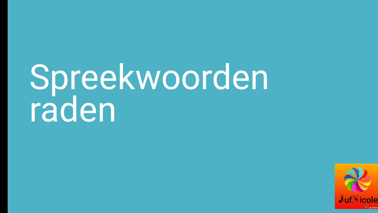 Spreekwoorden raden!