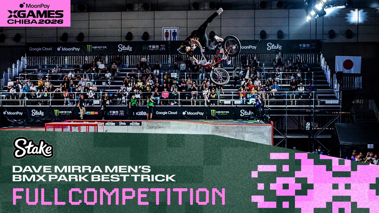 Stake Dave Mirra BMX Park Best Trick: FULL COMPETITION | MoonPay X Games Chiba 2026