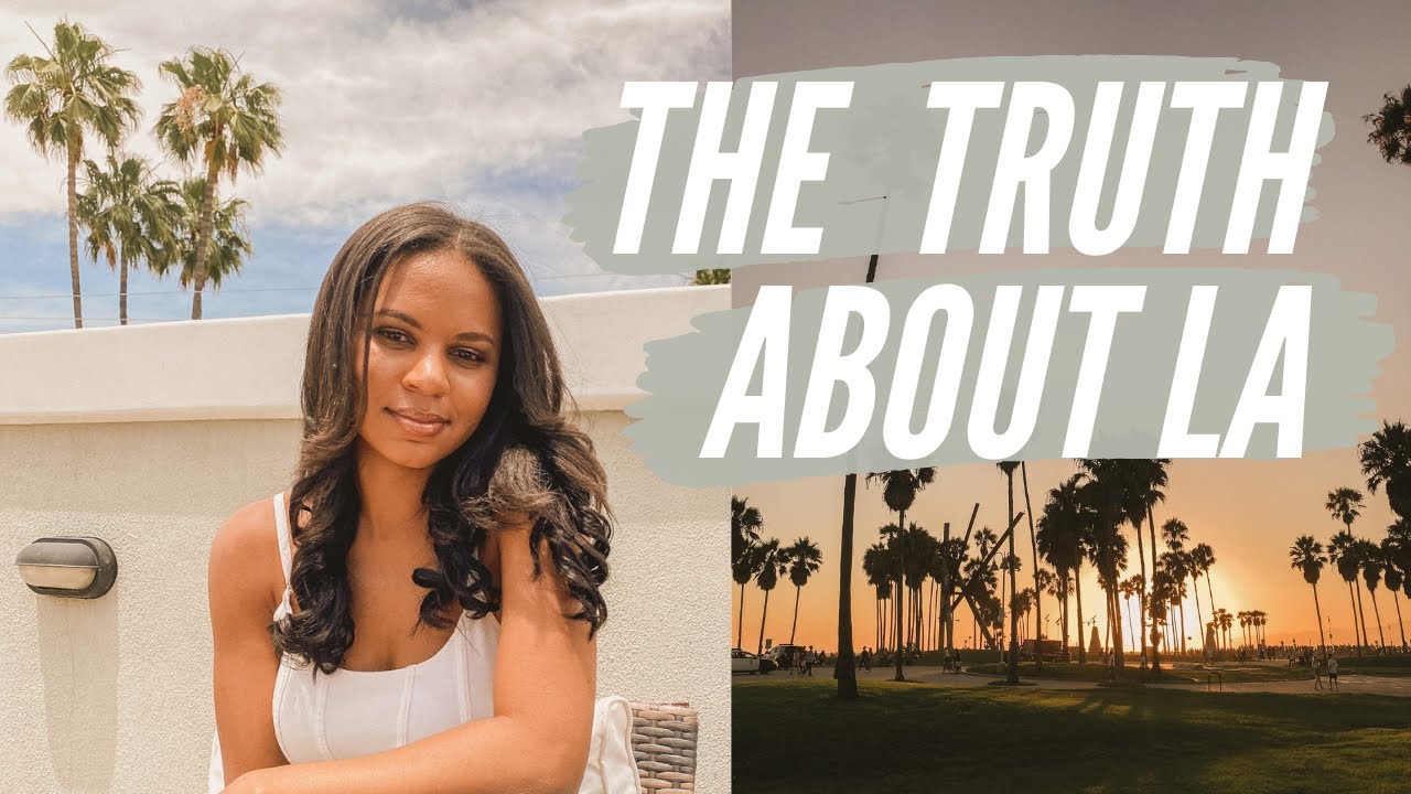 Moving To Los Angeles? Here's What They DON'T Tell You