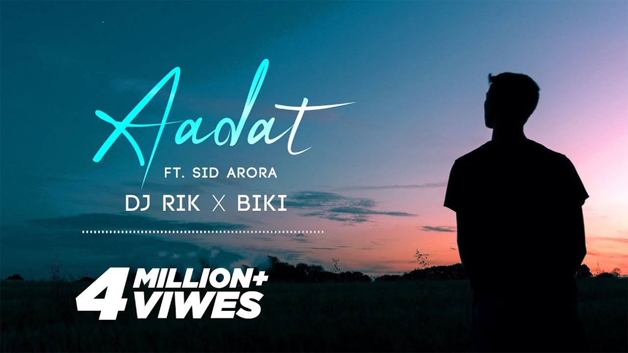 Aadat (Chillout Mashup) - DJ Rik X BiKi Ft. Sid Arora