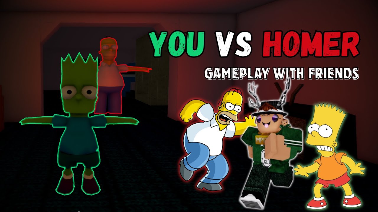 Me and my friends VS Homer