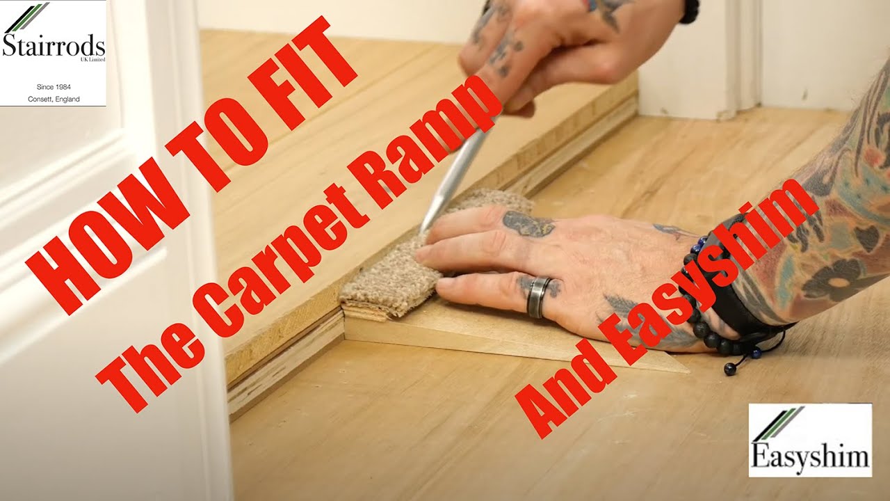 How to Fit the Stairrods UK  Carpet Ramp on a 34mm Step Floor