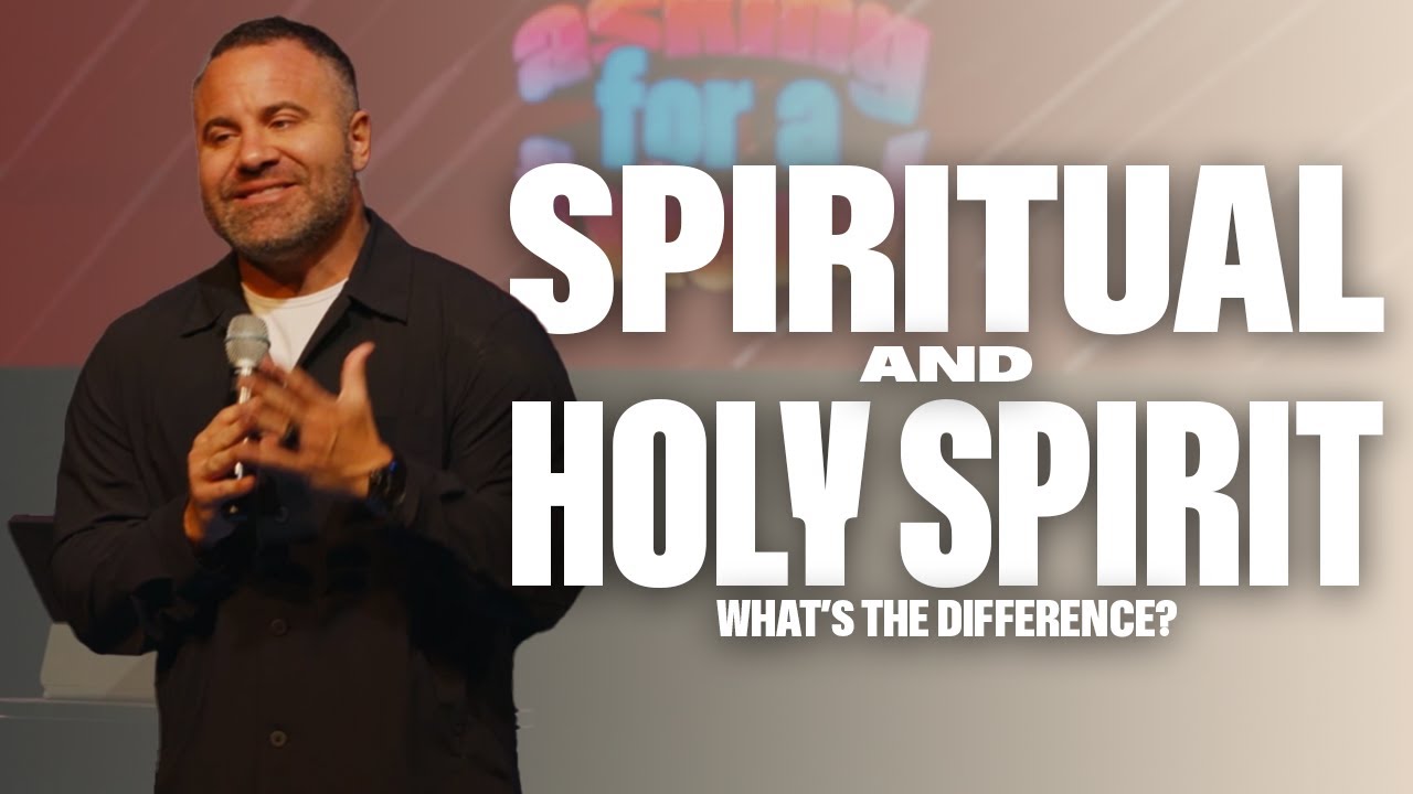 Spiritual vs. The Holy Spirit — What’s the Difference? | Pastor James Powell