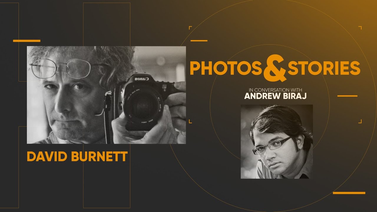 PHOTOS & STORIES I Episode 01 I David Burnett In Conversation with Andrew Biraj