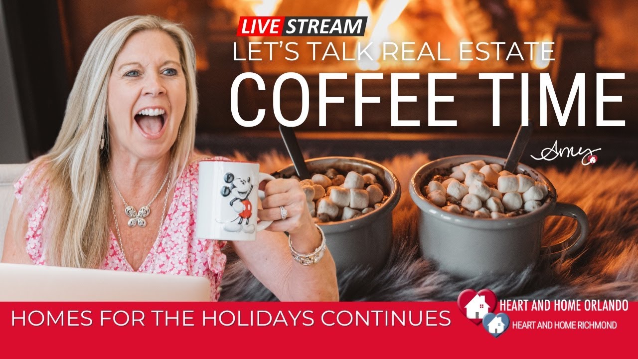 HOMES FOR THE HOLIDAYS CONTINUES  | Coffee Time Live | Florida & Virginia Real Estate | Amy Kidwell