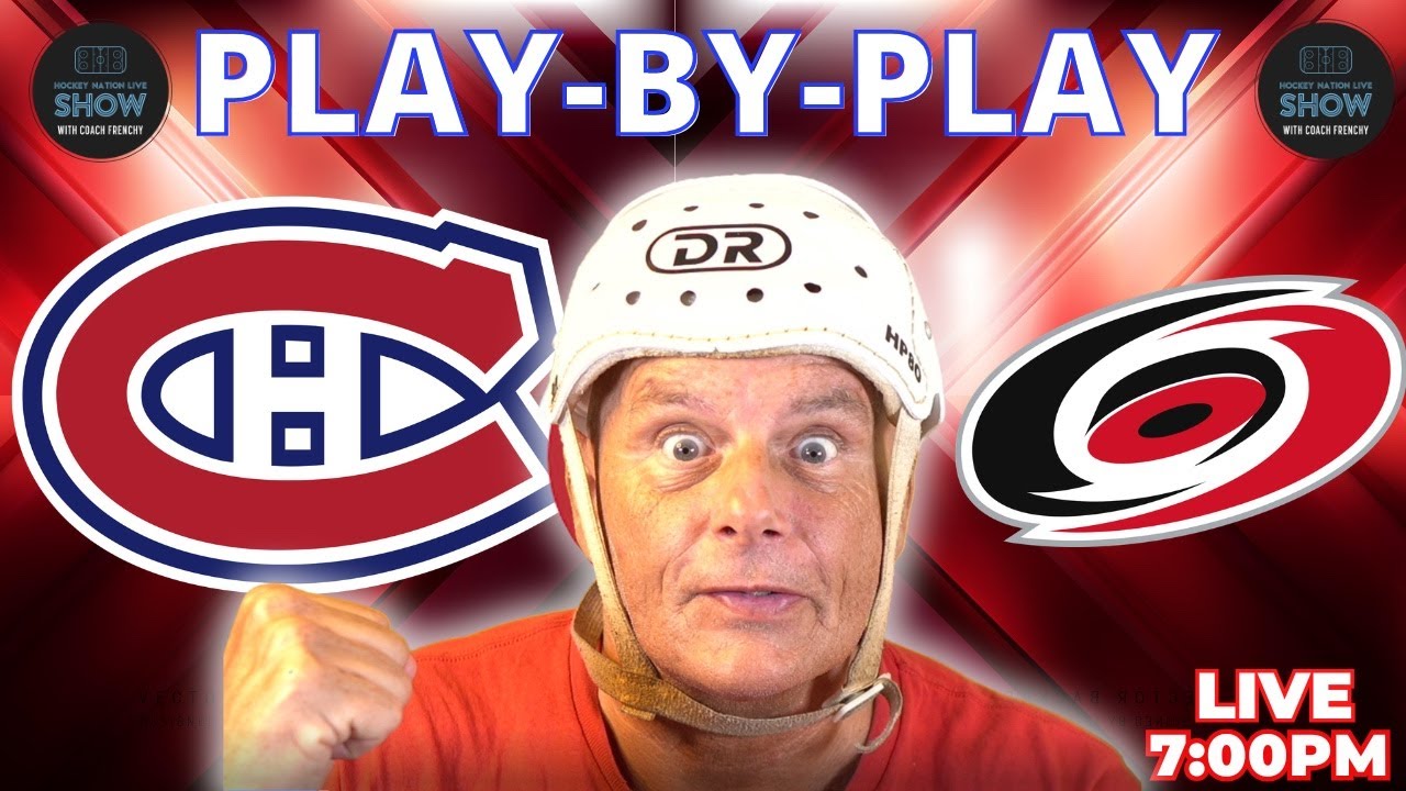 🔴 LIVE 🏒 Carolina Hurricanes vs Montreal Canadiens | Stanley Cup Playoff Race HEATS UP