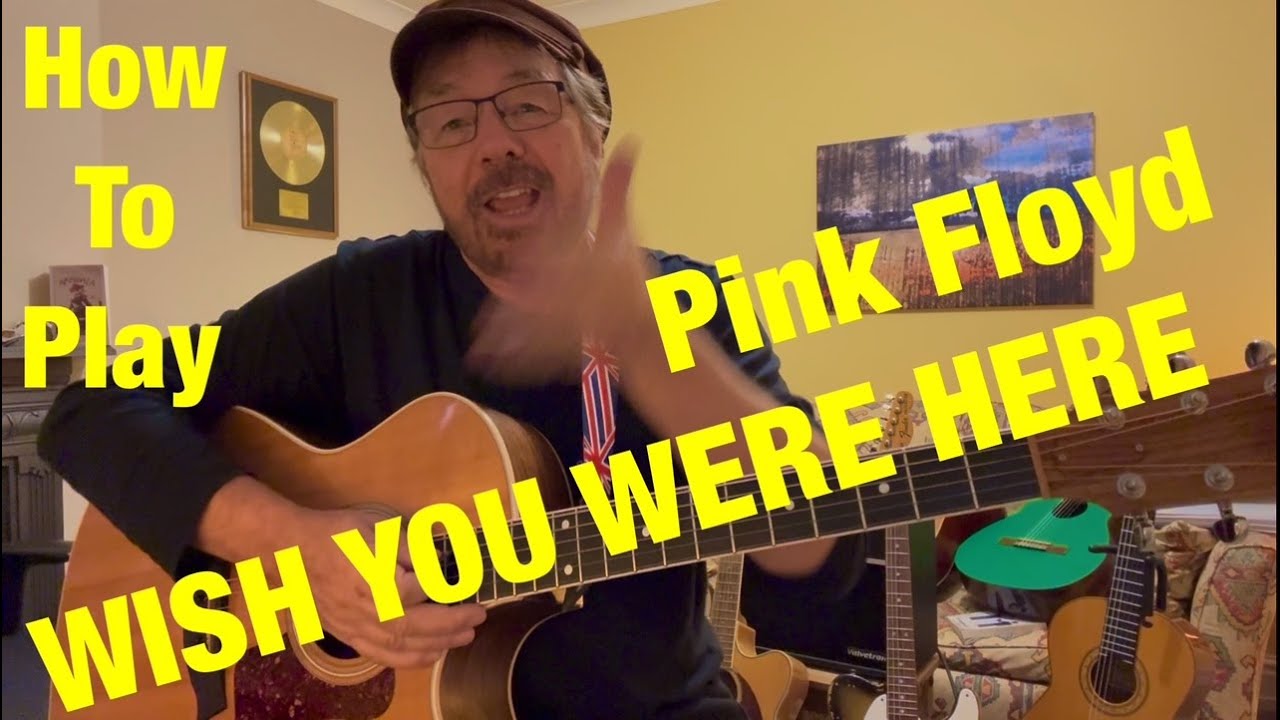 How To Play - WISH YOU WERE HERE - PINK FLOYD (Plus FREE Charts!)