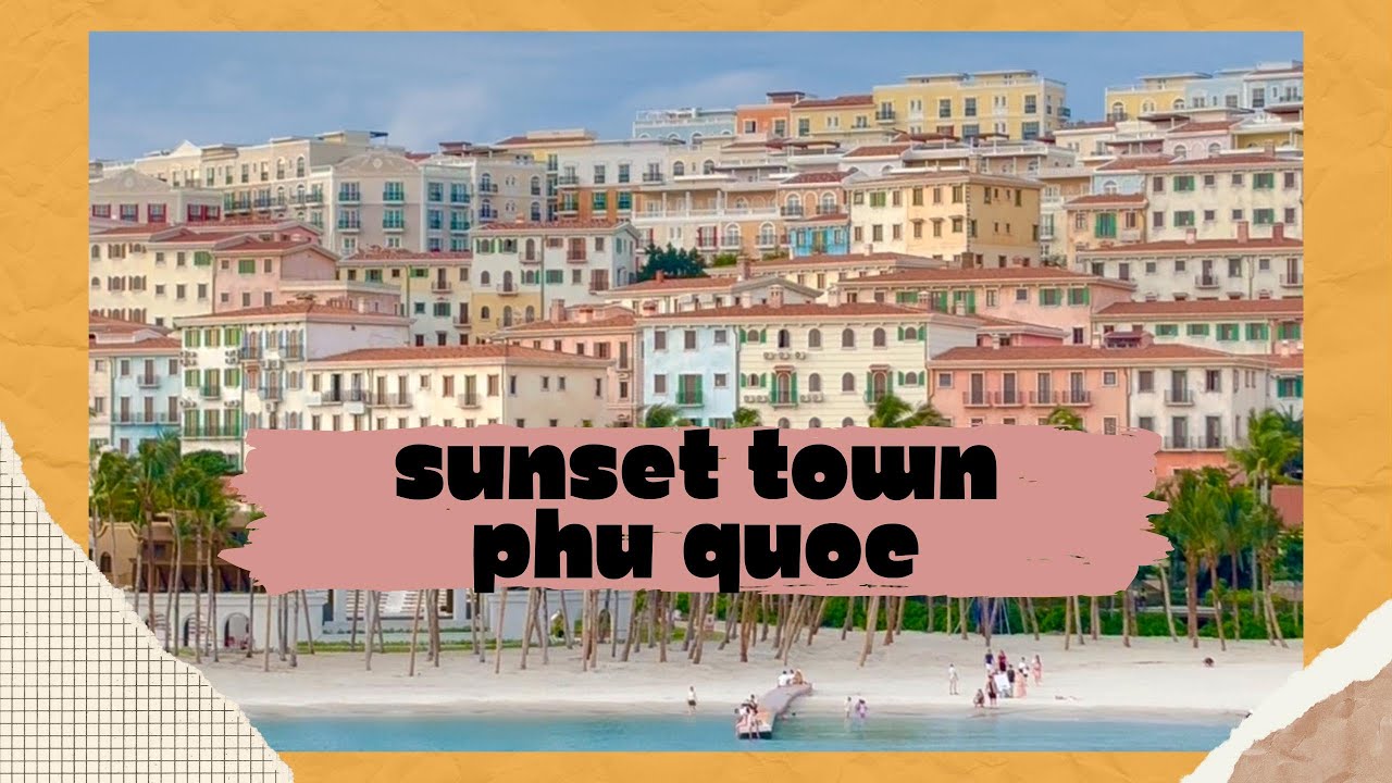 WALKING TOUR SUNSET TOWN PHU QUOC, VIETNAM
