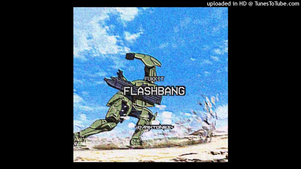 Fukkit - Flashbang [INSTRUMENTAL] (ReProd. Skillzy)