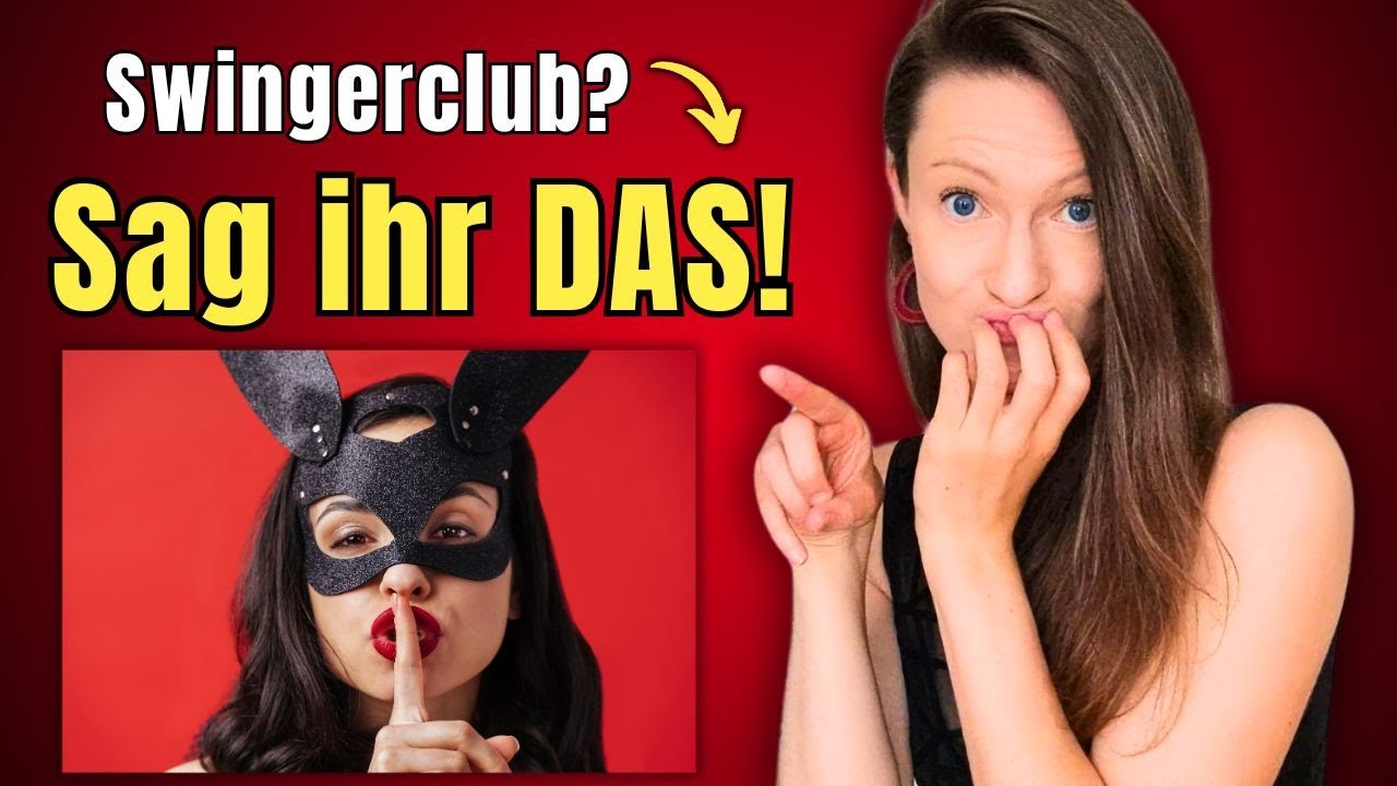So geht eine 30-Jährige mit Dir in den SWINGER-CLUB!