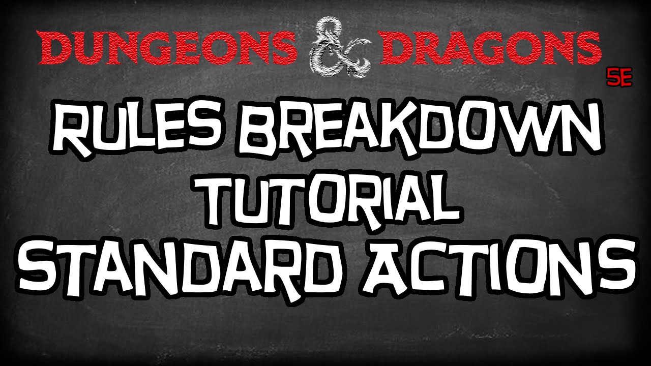 Dungeons & Dragons 5e Mechanics Tutorial, 